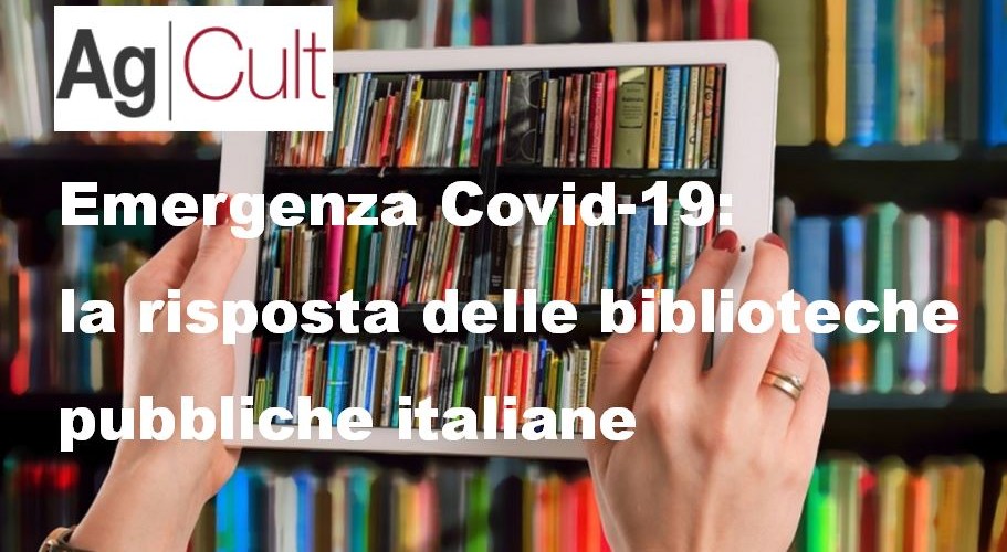 La risposta delle biblioteche pubbliche italiane all’emergenza Covid-19