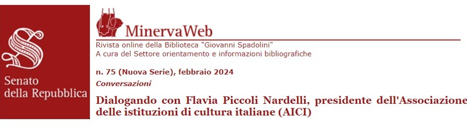 Dialogando con Flavia Piccoli Nardelli, presidente dell’Associazione delle istituzioni di cultura italiane (AICI)